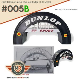 the Reims-Gueux Dunlop Bridge in 1:32 scale