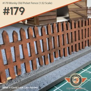 1:32 scale Wonky Fence